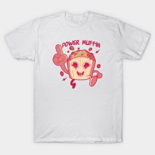 Power Muffin! T-Shirt